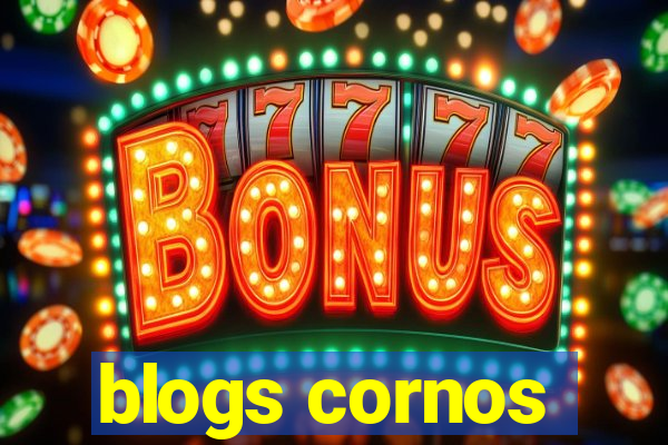 blogs cornos